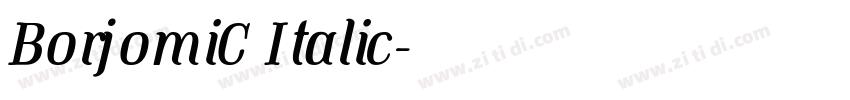 BorjomiC Italic字体转换 BorjomiC Italic字体转换